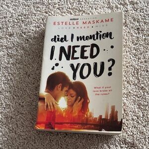 Did I Mention I Need You? Book by Estelle Maskame